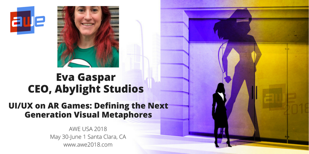 Eva Gaspar will be speaking at the AWE, CEO of Abylight Studios