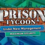 Prison Tycoon: Under New Management - Maximum Security DLC